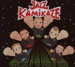 Album JazzKamikaze: Travelling At The Speed Of Sound