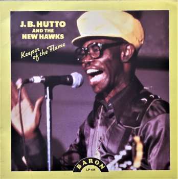 Album J.B. Hutto & The New Hawks: Keeper Of The Flame