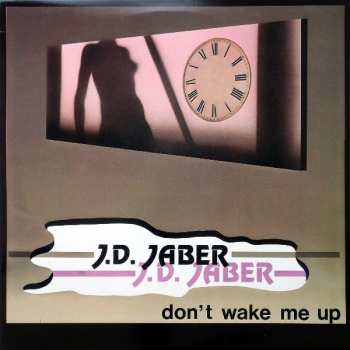 Album J.D. Jaber: Don't Wake Me Up