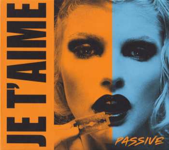 Album Je T'aime: Passive