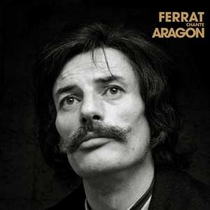 Jean Ferrat: Ferrat Chante Aragon