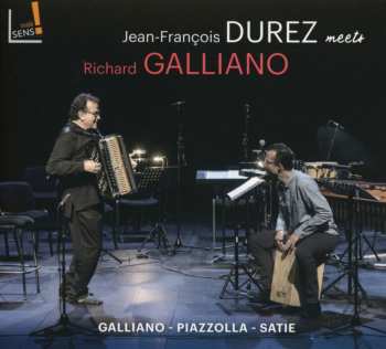 CD Erik Satie: Jean-François Durez Meets Richard Galliano 588768