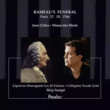 Rameau’s Funeral, Paris 27.IX.1764