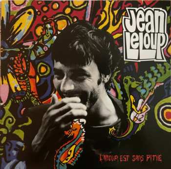 LP Jean Leloup: L’Amour Est Sans Pitié  588400