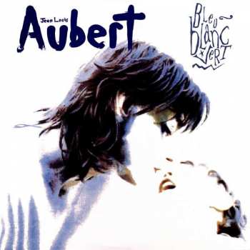 2LP Jean-Louis Aubert: Bleu blanc vert 346333