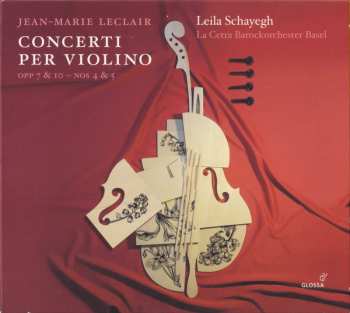 Album Jean Marie Leclair: Concerti Per Violino, Vol. III (Op. 7 &10 – Nos 4 & 5)