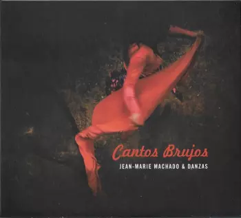 Jean-Marie Machado: Cantos Brujos