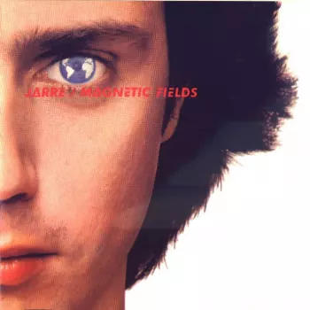 Jean-Michel Jarre: Les Chants Magnétiques 