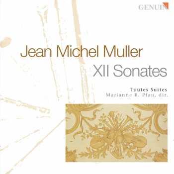 Album Jean Michel Muller: Xii Sonates