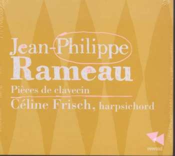 Album Jean-Philippe Rameau: Pièces De Clavecin