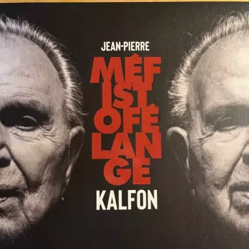 Jean-Pierre Kalfon: Mefistofelange