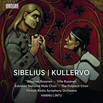 Jean Sibelius: Kullervo