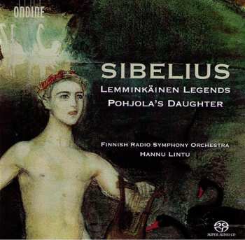 Album Jean Sibelius: Lemminkäinen Legends - Pohjola's Daughter