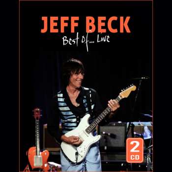 Album Jeff Beck: Best Of / Live