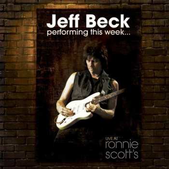 Album Jeff Beck: Performing This Week... Live At Ronnie Scott's