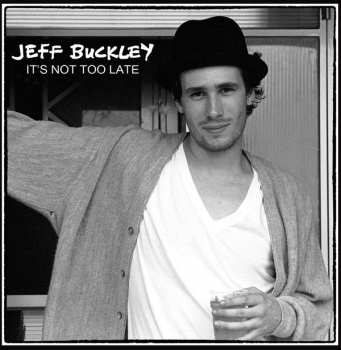 Album Jeff Buckley: It's Not Too Late