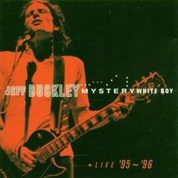 CD Jeff Buckley: Mystery White Boy  (Live '95 ~ '96) 651456