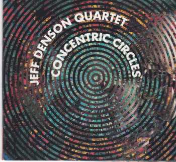 Album Jeff Denson Quartet: Concentric Circles