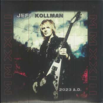 2LP Jeff Kollman: 2023 A.D. 607790