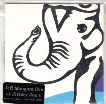 Jeff Mangum: Live At Jittery Joe's