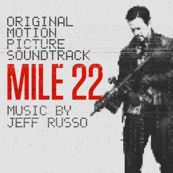 CD Jeff Russo: Mile 22 620804