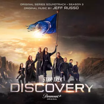 Jeff Russo: Star Trek: Discovery (Season 3) [Original Series Soundtrack]