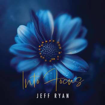 Album Jeff Ryan: Into Focus