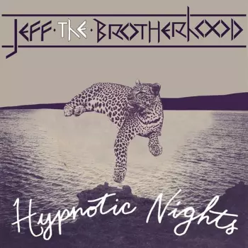 Jeff The Brotherhood: Hypnotic Nights