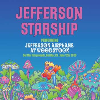 CD Jefferson Starship: Performing Jefferson Airplane At Woodstock - Del Mar Fairgrounds, Del Mar, CA, June 12th, 2009 431529