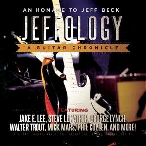 Album Jeffology - An Homage To Jeff Beck / Various: Jeffology