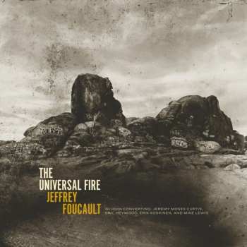 Album Jeffrey Foucault: The Universal Fire L