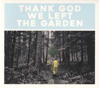 CD Jeffrey Martin: Thank God We Left The Garden 639070