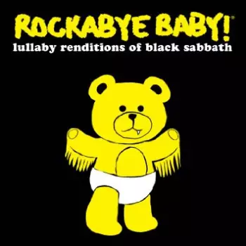 Rockabye Baby! Lullaby Renditions Of Black Sabbath