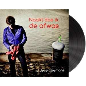 LP Jelle Cleymans: Naakt Doe Ik De Afwas 446621