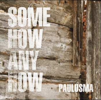 CD Jelle Paulusma: Somehow Anyhow 370332