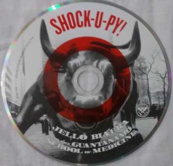 CD Jello Biafra And The Guantanamo School Of Medicine: Shock-U-Py! 32392