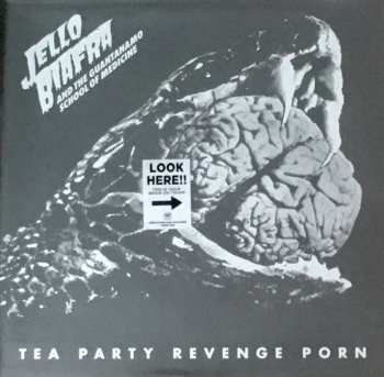 LP Jello Biafra And The Guantanamo School Of Medicine: Tea Party Revenge Porn 76219