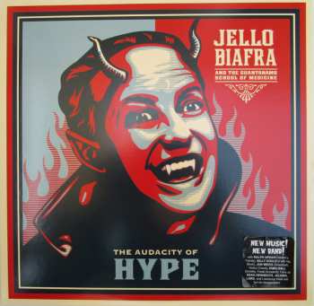 LP Jello Biafra And The Guantanamo School Of Medicine: The Audacity Of Hype 545282