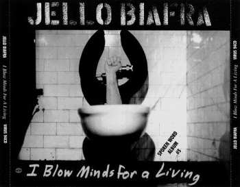 2CD Jello Biafra: I Blow Minds For A Living 614710