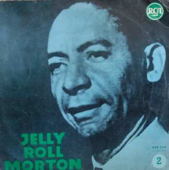 Jelly Roll Morton: Volume 2