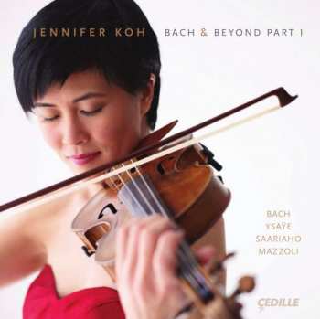 Jennifer Koh: Bach & Beyond Part 1