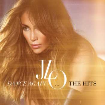 CD Jennifer Lopez: Dance Again... The Hits 637551