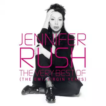 Jennifer Rush: The Very Best Of (The EMI / Virgin Years) 