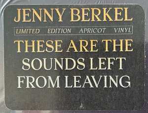 LP Jenny Berkel: These Are The Sounds Left From Leaving LTD | CLR 479541