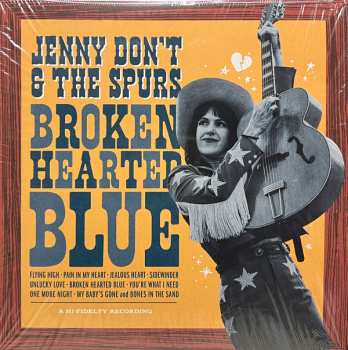 Album Jenny Don't And The Spurs: Broken Heart