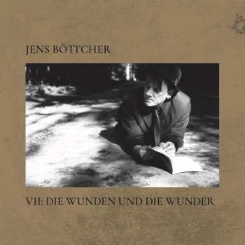 CD Jens Böttcher: Vii: Die Wunden Und Die Wunder 624160