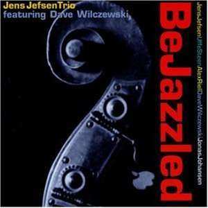 CD Jens Jefsen Trio: BeJazzled 547189