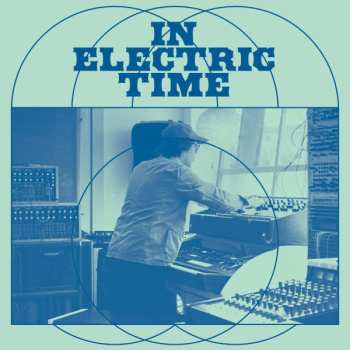 LP Jeremiah Chiu: In Electric Time CLR | LTD 562402