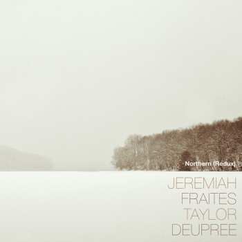 Album Jeremy Fraites: Northern (Redux)