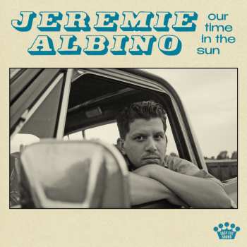 LP Jeremie Albino: Our Time In The Sun 623100